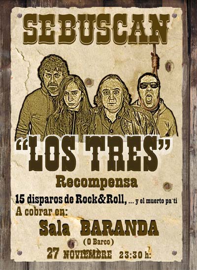Cartaz do concerto de "Los Tres" no Baranda.